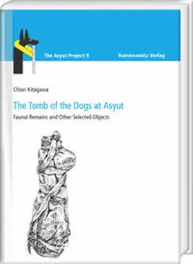 Kitagawa |  The Tomb of the Dogs at Asyut | Buch |  Sack Fachmedien