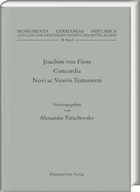 Patschovsky |  Joachim von Fiore, Concordia Novi ac Veteris Testamenti | Buch |  Sack Fachmedien
