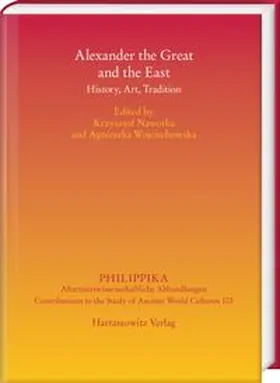 Nawotka / Wojciechowska |  Alexander the Great and the East | Buch |  Sack Fachmedien