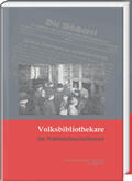 Kuttner / Vodosek |  Volksbibliothekare im Nationalsozialismus | Buch |  Sack Fachmedien