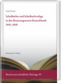 Teistler |  Schulbücher und Schulbuchverlage in den Besatzungszonen Deutschlands 1945-1949 | Buch |  Sack Fachmedien