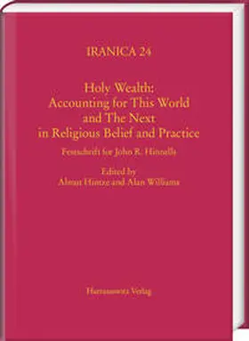 Hintze / Williams | Holy Wealth: Accounting for This World and The Next in Religious Belief and Practice | Buch | 978-3-447-10746-4 | www.sack.de