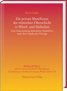 Engfer |  Die private Munifizenz der römischen Oberschicht in Mittel- und Süditalien | Buch |  Sack Fachmedien