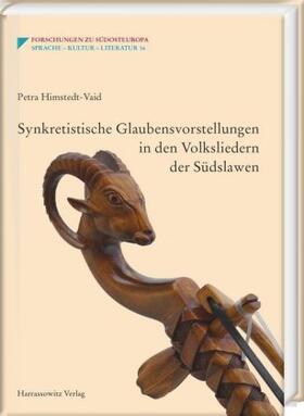 Himstedt-Vaid | Himstedt-Vaid, P: Synkretistische Glaubensvorstellungen | Buch | 978-3-447-10924-6 | sack.de