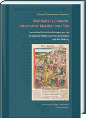 Zimmermann-Homeyer | Zimmermann-Homeyer: Illustrierte Frühdrucke lateinischer Kla | Buch | 978-3-447-10939-0 | sack.de