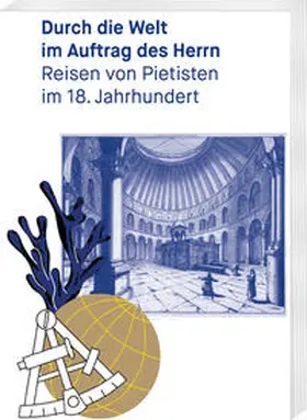 Schröder-Kahnt / Veltmann |  Durch die Welt im Auftrag des Herrn | Buch |  Sack Fachmedien