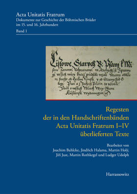 Bahlcke / Halama / Holý | Regesten der in den Handschriftenbänden Acta Unitatis Fratru | Buch | 978-3-447-10982-6 | sack.de
