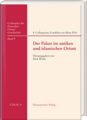 Wicke | Palast im antiken und islamischen Orient | Buch | 978-3-447-11071-6 | sack.de