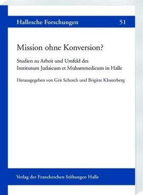 Schorch / Klosterberg | Mission ohne Konversion? | Buch | 978-3-447-11080-8 | sack.de