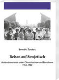 Tondera |  Tondera, B: Reisen auf Sowjetisch | Buch |  Sack Fachmedien