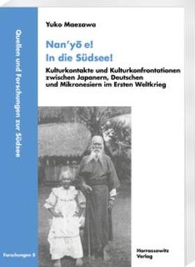 Maezawa | Nan'yo e! In die Südsee! | Buch | 978-3-447-11205-5 | sack.de