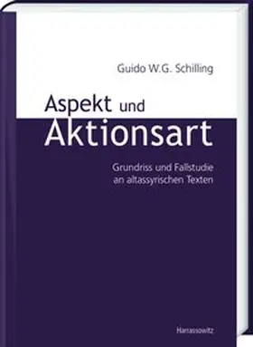 Schilling | Aspekt und Aktionsart | Buch | 978-3-447-11243-7 | www.sack.de