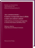 Ramond / Achenbach |  Aux commencements - Création et temporalité dans la Bible et dans son contexte culturel | Buch |  Sack Fachmedien