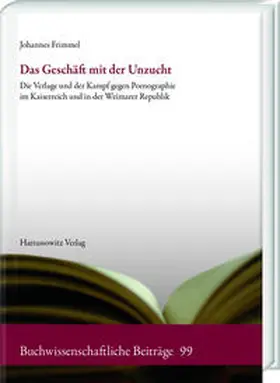 Frimmel |  Das Geschäft mit der Unzucht | Buch |  Sack Fachmedien