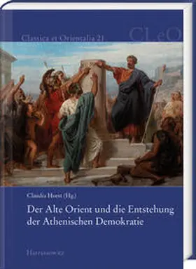 Horst |  Der Alte Orient und die Entstehung der Athenischen Demokratie | Buch |  Sack Fachmedien