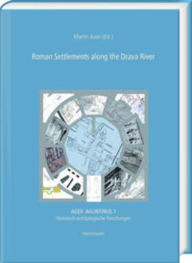 Auer |  Roman Settlements along the Drava River | Buch |  Sack Fachmedien