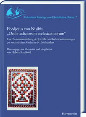 Kaufhold |  Ebedjesus von Nisibis „Ordo iudiciorum ecclesiasticorum“ | Buch |  Sack Fachmedien