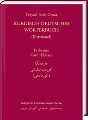 Feryad Fazil |  Kurdisch-Deutsches Wörterbuch (Nordkurdisch/Kurmancî) | Buch |  Sack Fachmedien