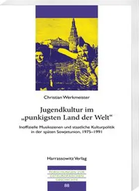 Werkmeister |  Jugendkultur im „punkigsten Land der Welt“ | Buch |  Sack Fachmedien