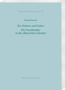 Kienzle | Kienzle, F: Nehmen und Geben. Die Geschlechter in der albani | Buch | 978-3-447-11434-9 | sack.de