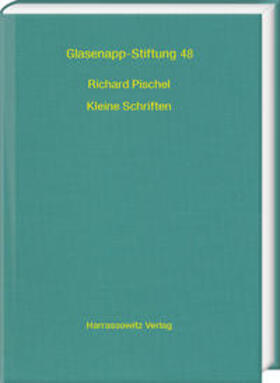 Nalini / Pinault / Pischel | Richard Pischel. Kleine Schriften 2 Bd. | Buch | 978-3-447-11445-5 | sack.de