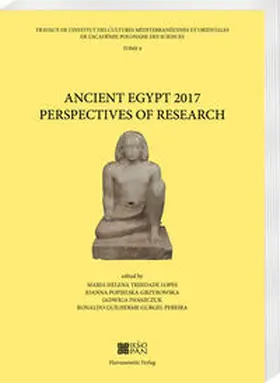 Trindade Lopes / Popielska-Grzybowska / Iwaszczuk |  Ancient Egypt 2017 Perspectives of Research | Buch |  Sack Fachmedien
