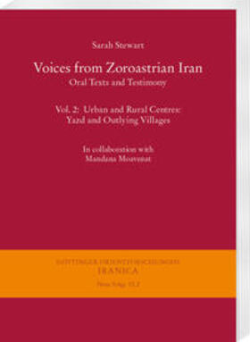 Stewart | Voices from Zoroastrian Iran: Oral texts and testimony | Buch | 978-3-447-11478-3 | sack.de