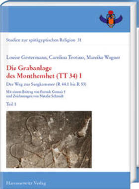 Gestermann / Teotino / Wagner | Die Grabanlage des Monthemhet (TT 34) I, 4 Teile | Buch | sack.de