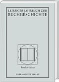 Fuchs / Haug / Löffler |  Leipziger Jahrbuch zur Buchgeschichte 28 (2020) | Buch |  Sack Fachmedien