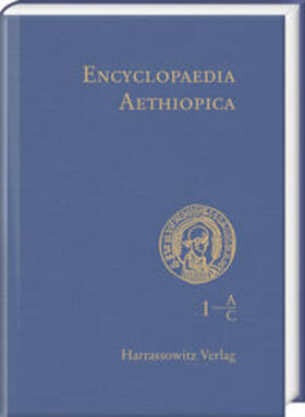 Bausi / Uhlig |  Encyclopaedia Aethiopica. A Reference Work on the Horn of Africa | Buch |  Sack Fachmedien