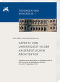 Geißler / Wulf-Rheidt |  Aspekte von Unfertigkeit in der kaiserzeitlichen Architektur | Buch |  Sack Fachmedien