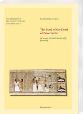 Rodríguez López | Rodríguez López, I: Book of the Dead of Bakenwerel | Buch | 978-3-447-11754-8 | sack.de