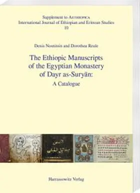 Reule / Nosnitsin |  The Ethiopic Manuscripts of the Egyptian Monastery of Dayr as-Suryan: | Buch |  Sack Fachmedien