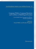 Müller / Wingender |  Language Politics, Language Situations and Conflicts in Multilingual Societies | Buch |  Sack Fachmedien