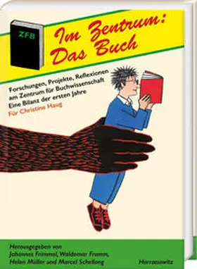 Frimmel / Fromm / Müller |  Im Zentrum: Das Buch | Buch |  Sack Fachmedien