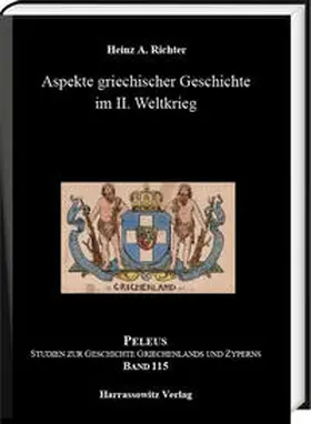 Richter |  Aspekte griechischer Geschichte im II. Weltkrieg | Buch |  Sack Fachmedien
