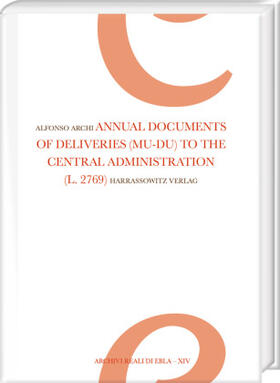 Archi |  Annual Documents of Deliveries (mu-DU) to the Central Administration | Buch |  Sack Fachmedien