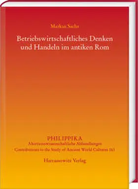 Sachs |  Betriebswirtschaftliches Denken und Handeln im antiken Rom | Buch |  Sack Fachmedien