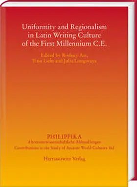 Ast / Licht / Lougovaya |  Uniformity and Regionalism in Latin Writing Culture of the First Millennium C.E. | Buch |  Sack Fachmedien