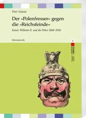 Szlanta |  Der »Polenfresser« gegen die »Reichsfeinde« | Buch |  Sack Fachmedien