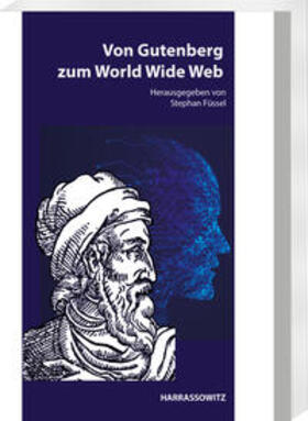 Füssel | Von Gutenberg zum World Wide Web | Buch | 978-3-447-11932-0 | sack.de