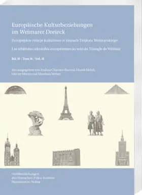 Chartier-Bunzel / Halub / Halub | Europäische Kulturbeziehungen im Weimarer Dreieck /Europejskie relacje kulturowe w ramach Trójkata Weimarskiego / Les relations culturelles européennes au sein du Triangle de Weimar | Buch | 978-3-447-11961-0 | sack.de