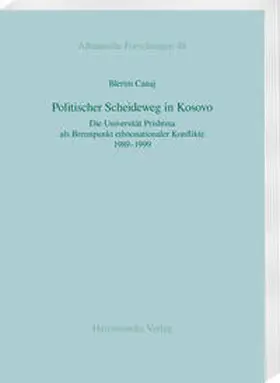 Canaj |  Politischer Scheideweg in Kosovo | Buch |  Sack Fachmedien