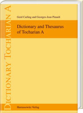 Carling / Pinault | Dictionary and Thesaurus of Tocharian A | Buch | 978-3-447-12002-9 | sack.de