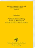 Diem |  Diem, W: Arabische Kerzendichtung des 10.-15. Jahrhunderts | Buch |  Sack Fachmedien