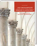 Kaindl |  "Das großartigste Gebäude in München" | Buch |  Sack Fachmedien