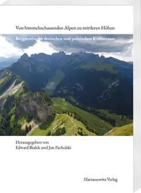 Bialek / Pacholski |  Von himmelsschauenden Alpen zu mittleren Höhen | Buch |  Sack Fachmedien