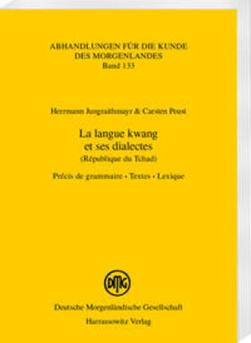 Jungraithmayr / Peust |  La langue kwang et ses dialectes (République du Tchad) | Buch |  Sack Fachmedien