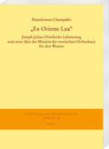 Champidis |  Champidis, P: ¿Ex Oriente Lux¿ | Buch |  Sack Fachmedien