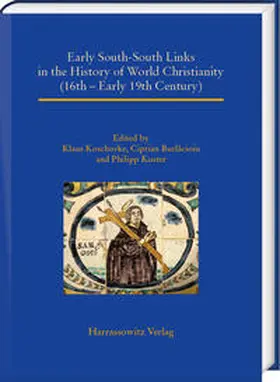 Koschorke / Burlacioiu / Burlacioiu |  Early South-South Links in the History of World Christianity (16th – Early 19th Century) | Buch |  Sack Fachmedien